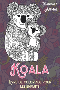Livre de coloriage pour les enfants - Mandala - Animal - Koala