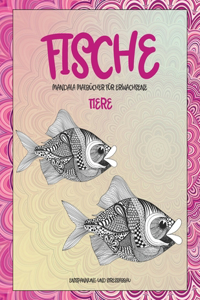 Mandala Malbücher für Erwachsene - Entspannung und Stressabbau - Tiere - Fische
