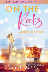 On the Rocks - Cocktail mit Herz