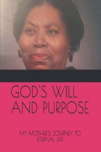 God's Will and Purpose