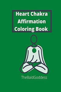Heart Chakra Affirmation Coloring Book