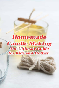 Homemade Candle Making