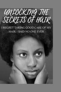 Unlocking the Secrets of Hair