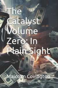 Catalyst Volume Zero