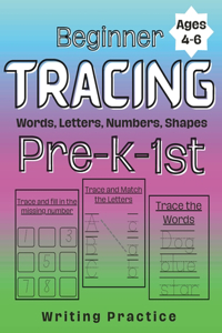 Beginner Tracing Pre/k-1st