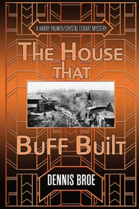 The House That Buff Built