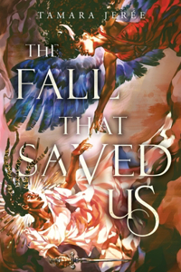 Fall That Saved Us
