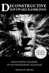 Deconstructive Software Ramblings