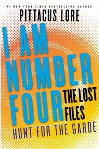 I Am Number Four: The Lost Files: Hunt for the Garde