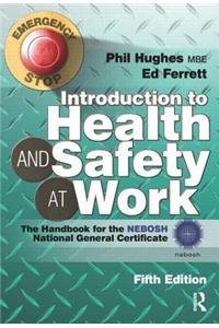 Introduction to Health and Safety at Work: The Handbook for the NEBOSH National General Certificate