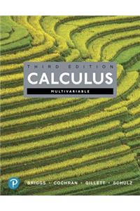 Calculus, Multivariable and Mylab Math with Pearson Etext -- 24-Month Access Card Package