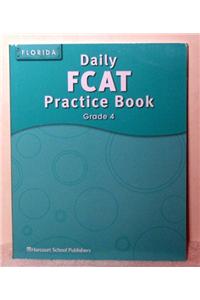 Harcourt School Publishers Storytown: Daily Fcat Practice Book Stry Twn09 Grade 4