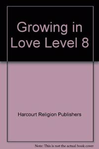 Growing in Love Level 8