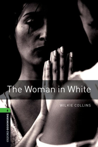 Oxford Bookworms Library: The Woman in White