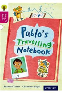 Oxford Reading Tree Story Sparks: Oxford Level  10: Pablo's Travelling Notebook