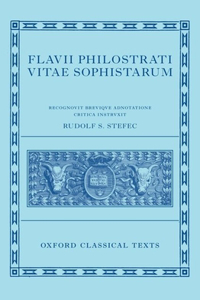 Philostratus: Lives of the Sophists (Flavii Philostrati Vitae Sophistarum)
