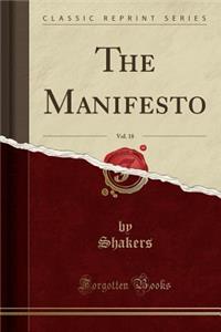 The Manifesto, Vol. 18 (Classic Reprint)