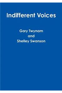 Indifferent Voices