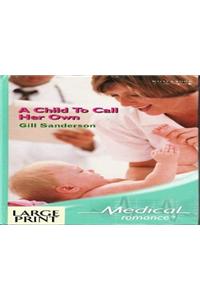 A Child To Call Her Own