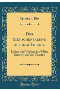 Der Menschenfreund Auf Dem Throne