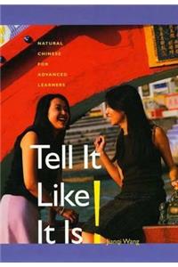 Tell It Like It Is! (Text with 2 DVD's)
