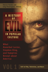 History of Evil in Popular Culture