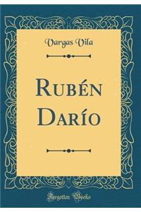 Rubén Darío (Classic Reprint)