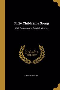 Fifty Children's Songs
