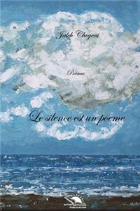 silence est un poème