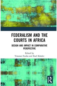 Federalism and the Courts in Africa