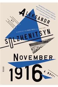 November 1916: A Novel