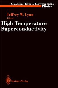 High Temperature Superconductivity