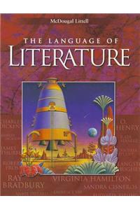 McDougal Littell Language of Literature: Student Edition Grade 7 2001