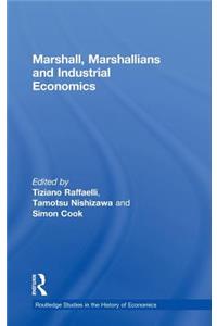Marshall, Marshallians and Industrial Economics