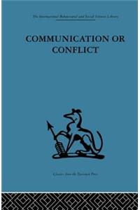 Communication or Conflict