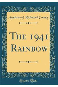 The 1941 Rainbow (Classic Reprint)
