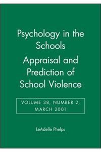 Psychology in the Schools, Appraisal and Prediction of School Violence