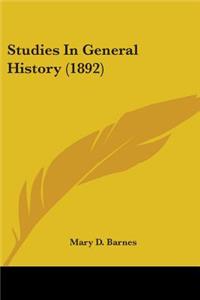 Studies In General History (1892)