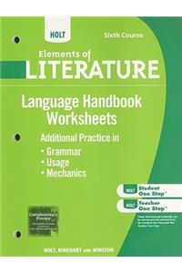 Holt Elements of Literature: Language Handbook Worksheets: Grammar, Usage, and Mechanics Sixth Course, British Literature