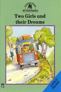 Two Girls and Their Dreams Level 2 Reader