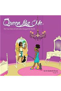 Queen Like Me
