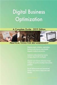Digital Business Optimization A Complete Guide - 2019 Edition