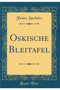 Oskische Bleitafel (Classic Reprint)
