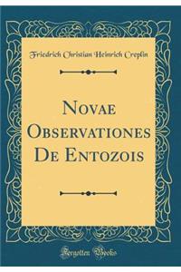 Novae Observationes De Entozois (Classic Reprint)