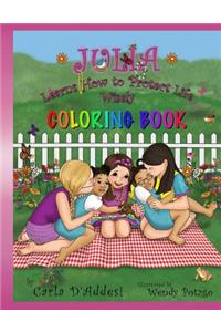 Julia Learns How to Protect Life Wisely