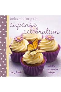 Bake me I'm Yours... Cupcake Celebration