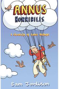 Annus Horribilis: A Chronicle of Comic Mishaps