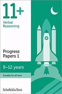 11+ Verbal Reasoning Progress Papers Book 1: KS2, Ages 9-12