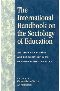 International Handbook on the Sociology of Education