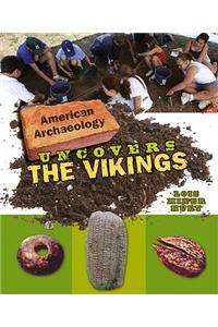 American Archaeology Uncovers the Vikings